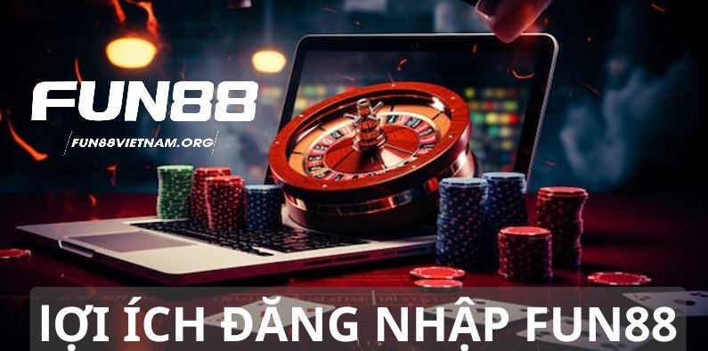 Trải nghiệm mọi tiện ích khi đăng nhập Fun88